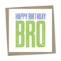 happy birthday bro