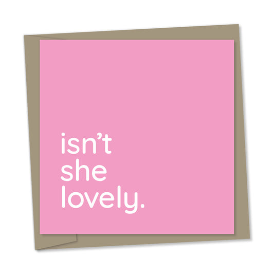 isn't she lovely  – new baby girl card