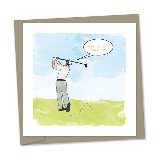 golfer –  “where’s it gone this time?”