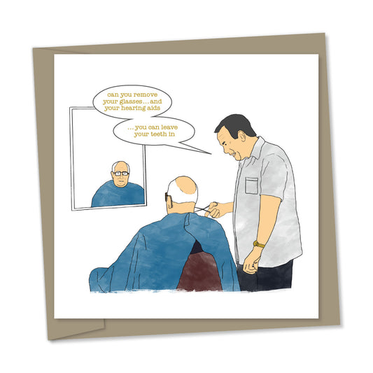 “please could you remove your glasses... and your hearing aids – you can leave your teeth in”