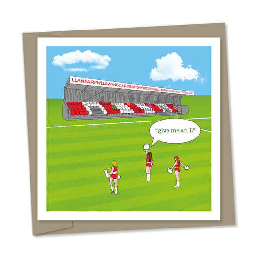 Llanfairpwllgwyngyllgogerychwyrndrobwllllantysiliogogogoch football club cheerleaders – “give me an L”