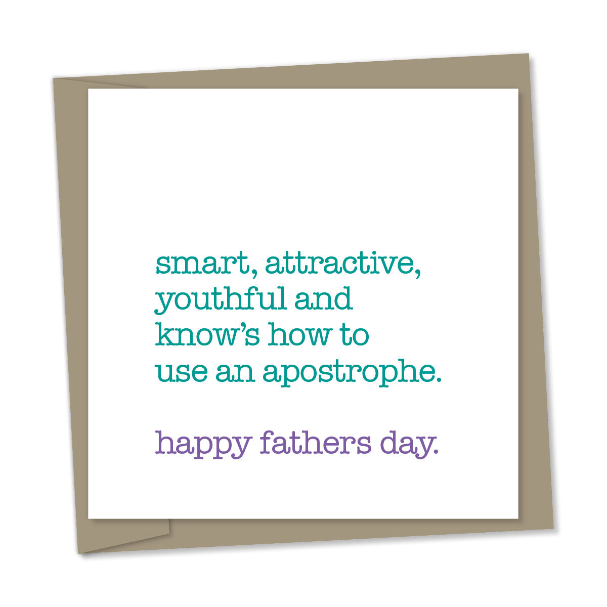 knows how to use an apostrophe – father's day
