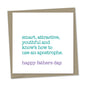 knows how to use an apostrophe – father's day