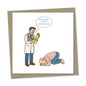 “no mr smith, it’s not a prostrate check”