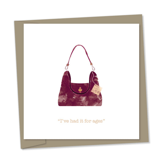 handbag – “I've had it for ages”
