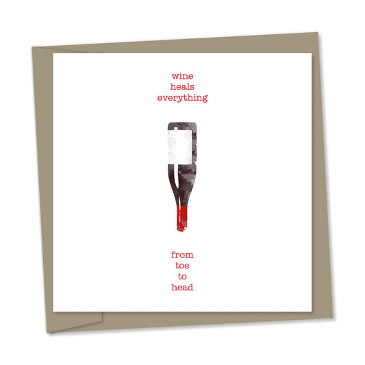 wine heals everything – from toe to head
